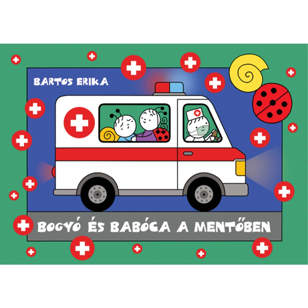 imagen de Bogyó y Babóca en la ambulancia libro de cuentos - Pagony 1