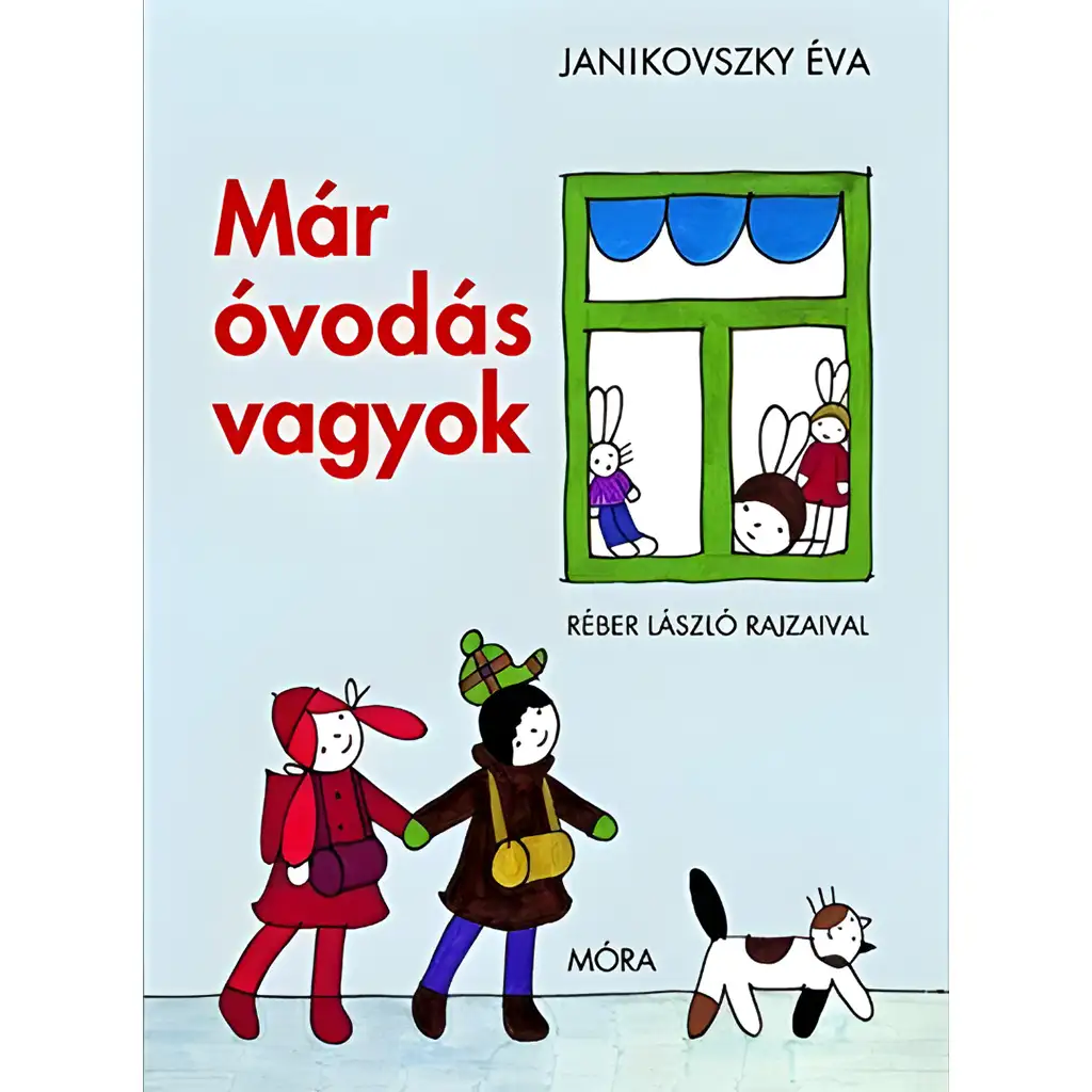 imagen de Móra: Janikovszky Éva - Ya soy preescolar libro de cuentos 1