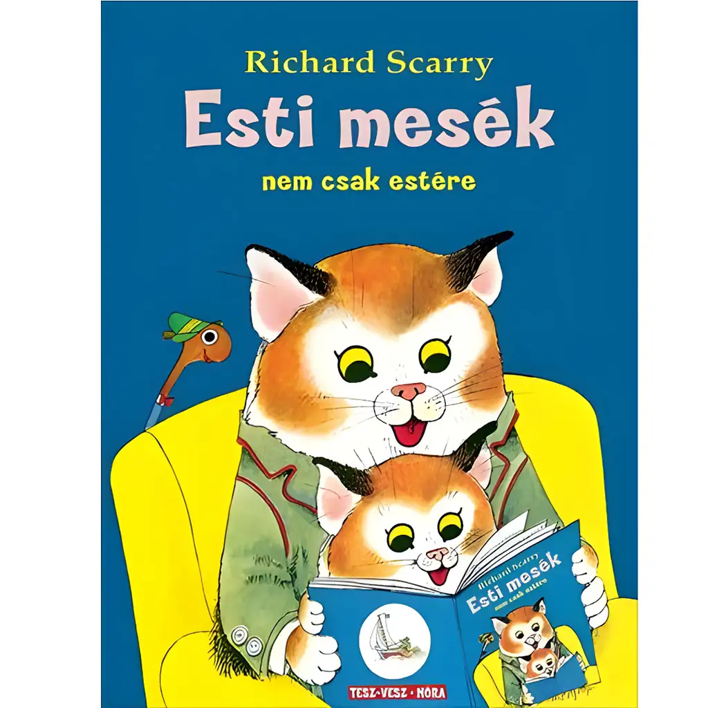 imagen de Móra: Richard Scarry - Cuentos de la noche no solo para la noche - Serie Tesz-Vesz 1