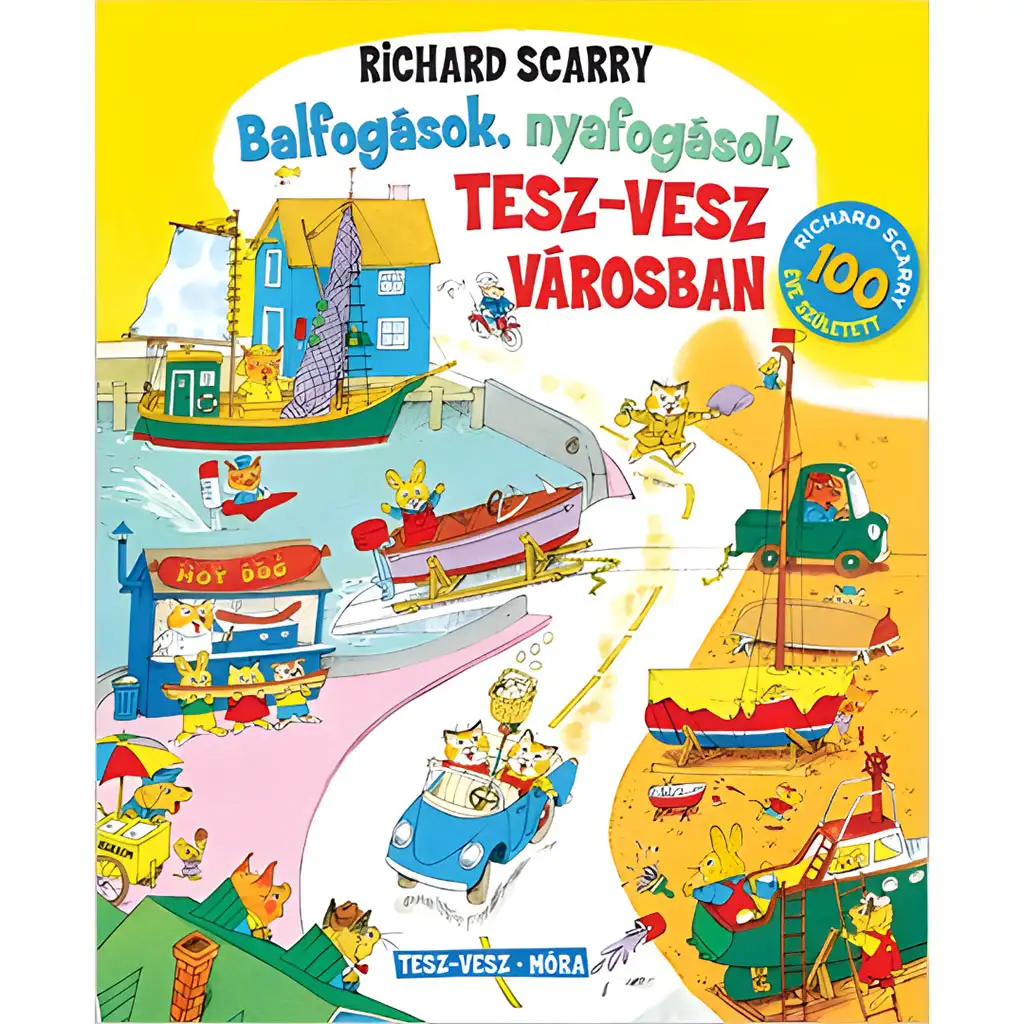 imagen de Móra: Richard Scarry - Quejas y lamentos en la ciudad de Tesz-Vesz 1