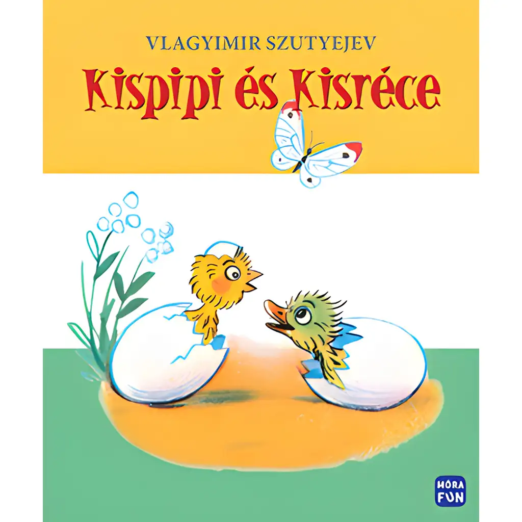 imagen de Móra: Vlagyimir Szutyejev - Kispipi y Kisréce libro de cuentos edición renovada 1