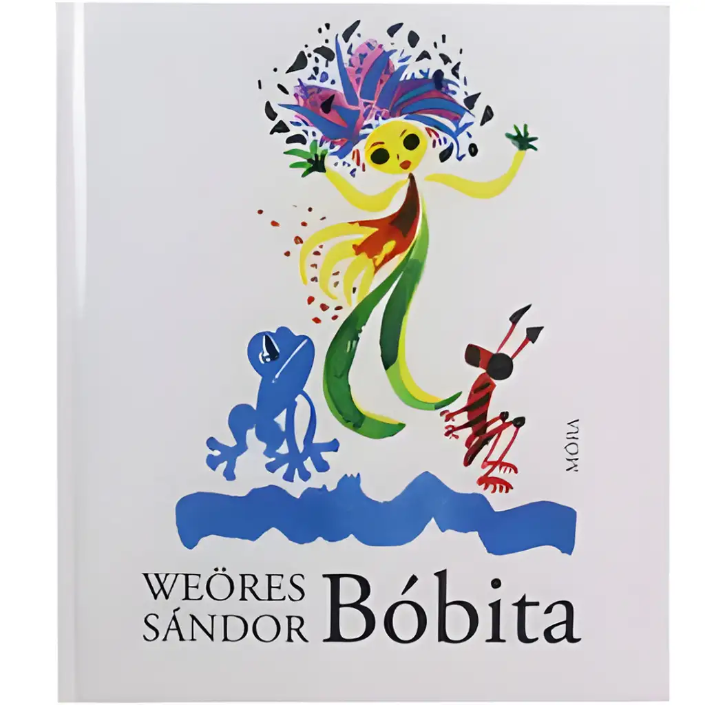 imagen de Móra: Weöres Sándor - Libro de poemas Bóbita 1