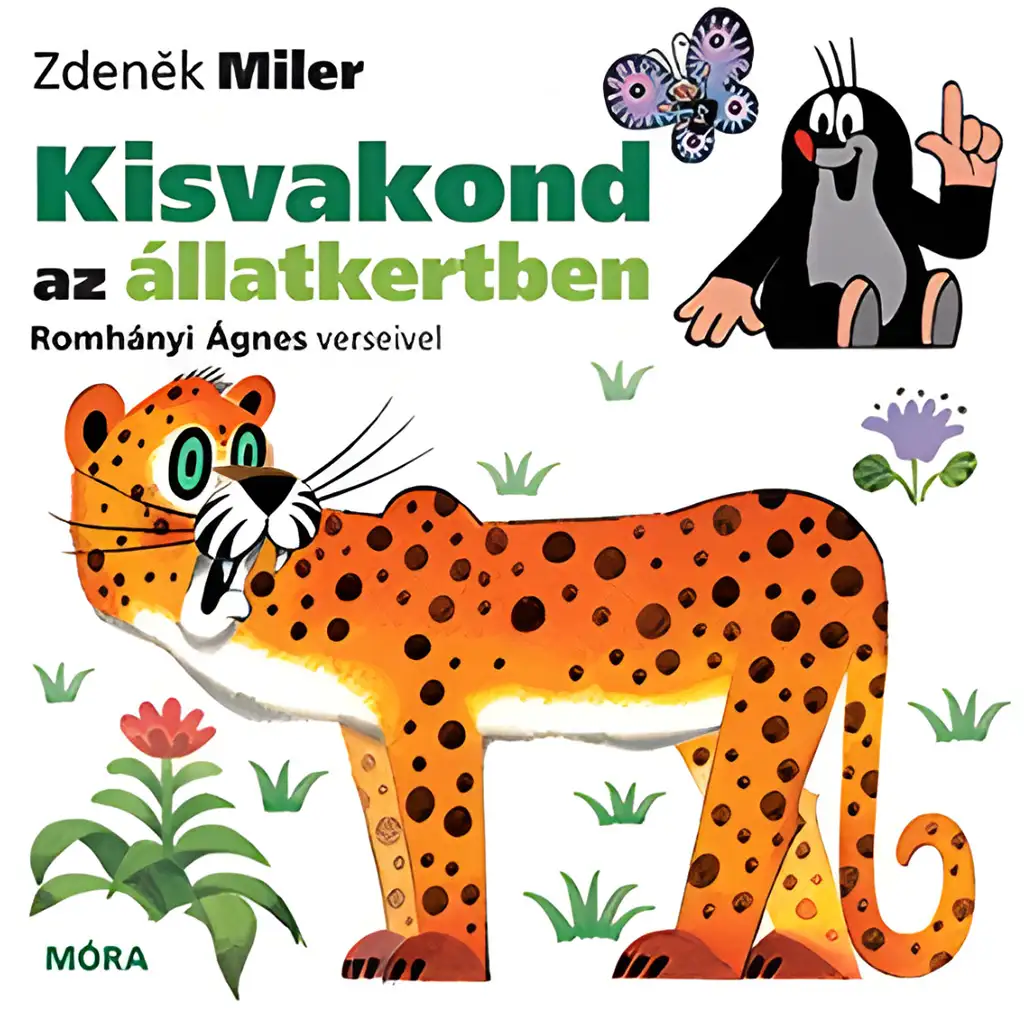 imagen de Móra: Zdeněk Miler y Romhányi Ágnes - El pequeño topo en el zoológico libro de rimas 1