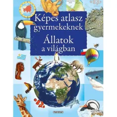 Atlas ilustrado para niños - Animales del mundo, libro de divulgación