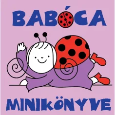 Bogyó y Babóca: El mini libro de Babóca - Pagony