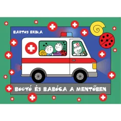 Bogyó y Babóca en la ambulancia libro de cuentos - Pagony