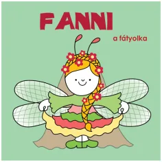 Bogyó y Babóca: Fanni el libro de cuentos de la mantilla - Pagony