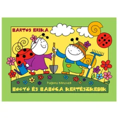 Bogyó y Babóca jardineros libro de cuentos - Pagony