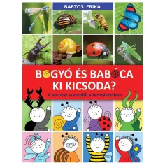 Bogyó y Babóca: ¿Quién es quién? Los personajes de la serie en la naturaleza - Pagony