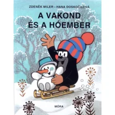 El pequeño topo - El libro de cuentos del topo y el muñeco de nieve