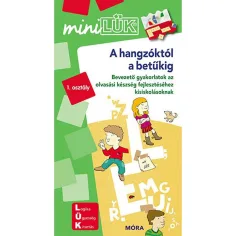 Móra: miniLÜK De los sonidos a las letras - Ejercicios introductorios para el desarrollo de la habilidad lectora en niños de primaria