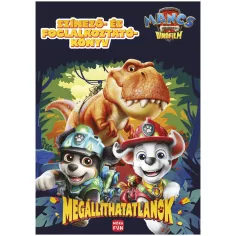 Móra: Patrulla Canina La película de los dinosaurios – Imparables - libro para colorear