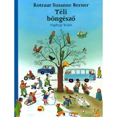 Móra: Rotraut Susanne Berner - Explorador de Invierno
