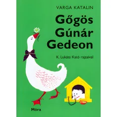 Móra: Varga Katalin - Ganso Soberbio Gedeón