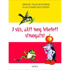 Móra: Vlagyimir Szutyejev - El erizo que se podía acariciar libro de cuentos