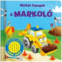 Sonidos divertidos - El libro de bebés de la excavadora