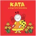 Bogyó y Babóca: Kata la mariquita de espalda amarilla libro de cuentos - Pagony