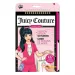 imagen de Make It Real: Cuaderno de diseño de moda Juicy Couture 1